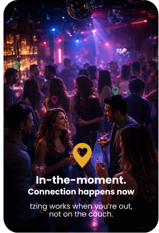 In-the-moment. Connection happens now.