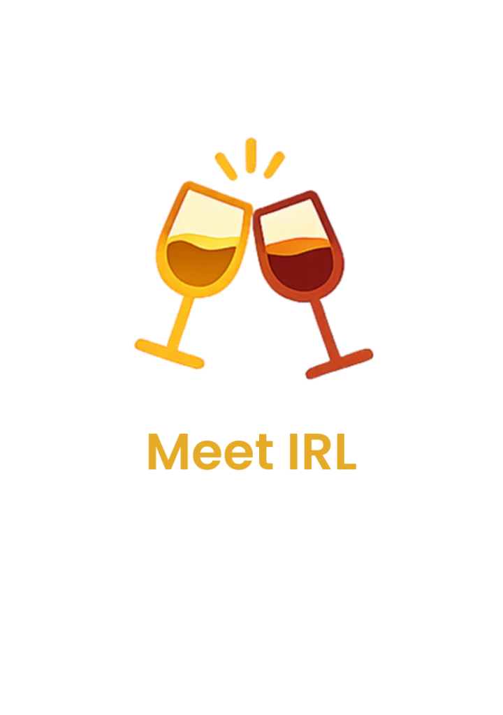 Meet in real life if you both choose to meet